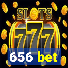 656 bet